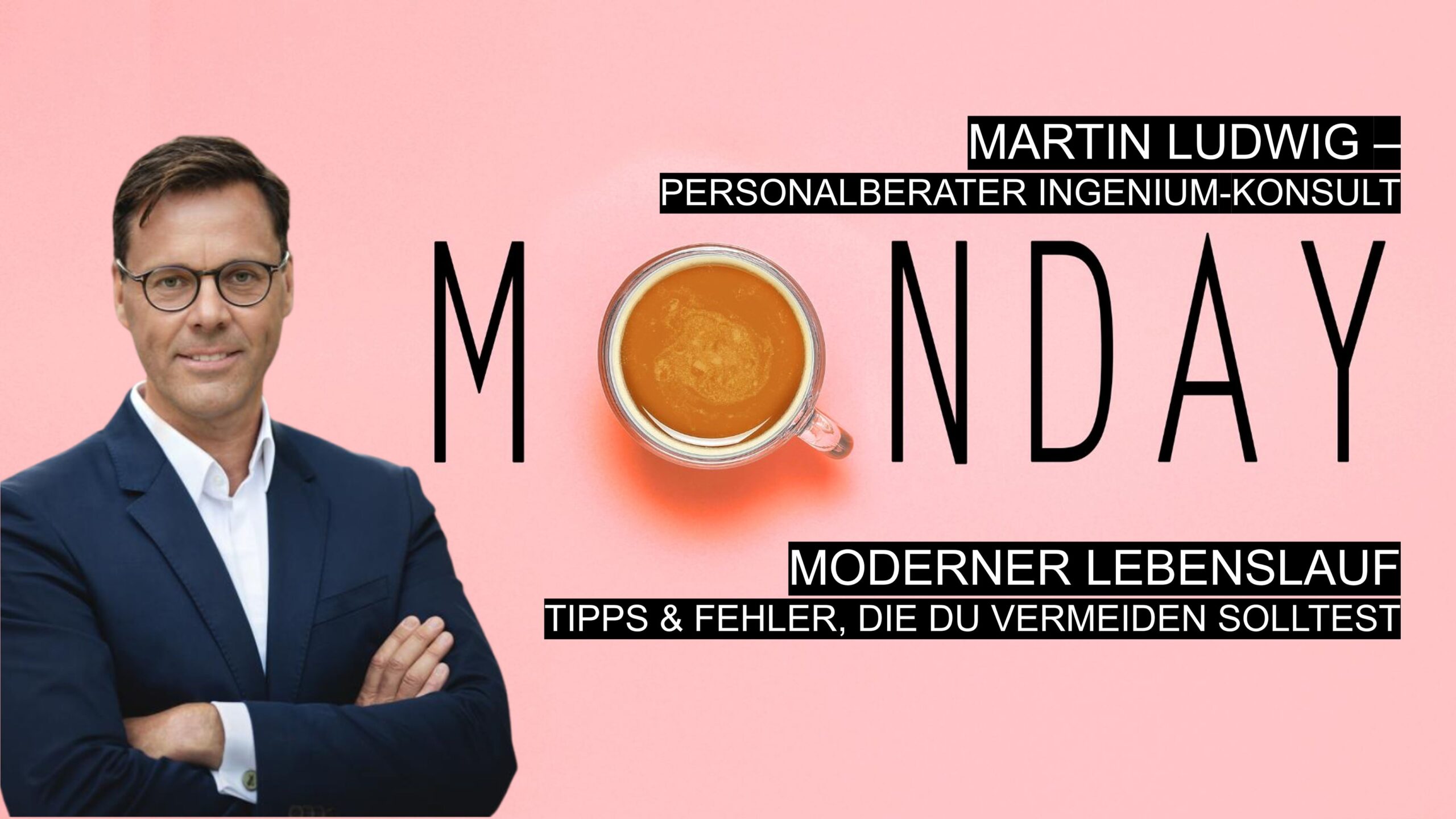 Martin Ludwig, Personalberater, erklärt Tipps für einen modernen Lebenslauf und zeigt häufige Fehler, die Bewerber vermeiden sollten.