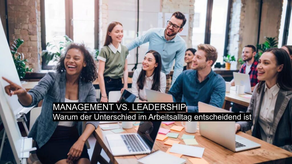 Teammeeting mit Führungskraft zeigt Unterschied zwischen Management und Leadership im Arbeitsalltag